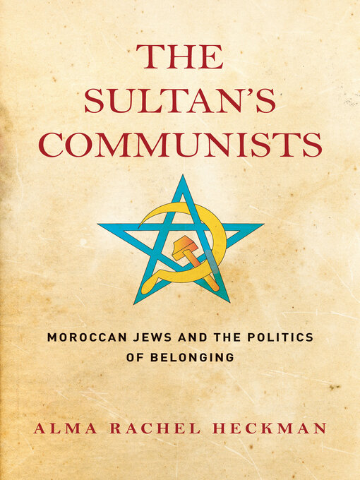 Title details for The Sultan's Communists by Alma Rachel Heckman - Wait list